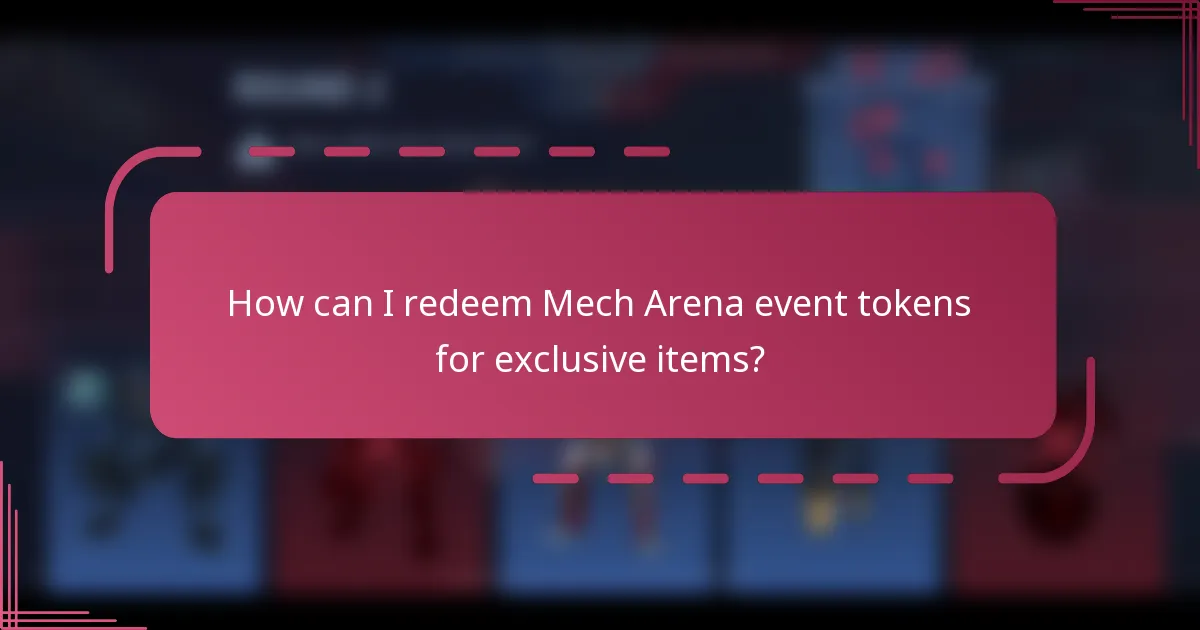 How can I redeem Mech Arena event tokens for exclusive items?