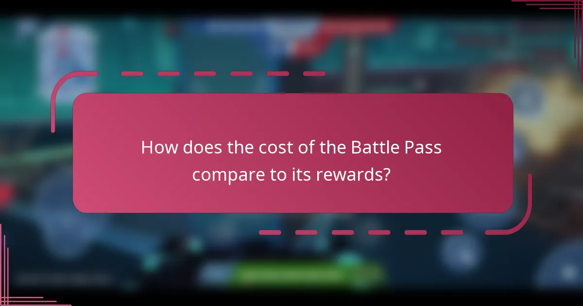 How does the cost of the Battle Pass compare to its rewards?