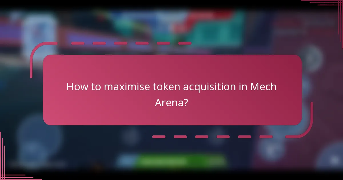 How to maximise token acquisition in Mech Arena?