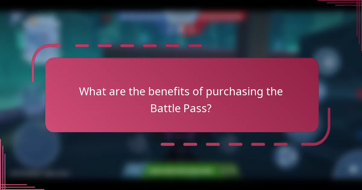 What are the benefits of purchasing the Battle Pass?