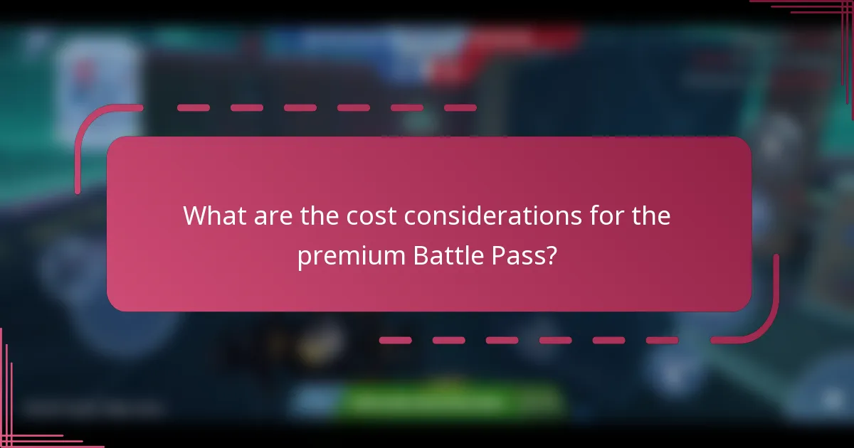 What are the cost considerations for the premium Battle Pass?